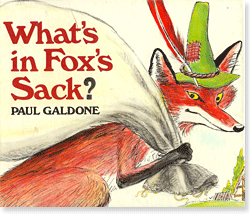 What's in Fox's Sack? by Paul Galdone
