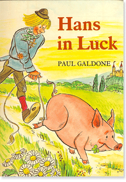 Hans in Luck by Paul Galdone